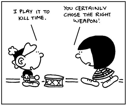 'I play it to kill time.'