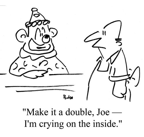 "Make it a double, Joe - I'm crying on the inside."