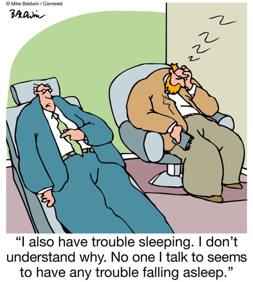 "I also have trouble sleeping. I don't understand why. No one I talk to seems to have any trouble falling asleep."