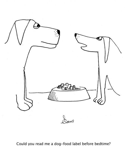 "Could you read me a dog-food label before bedtime?"