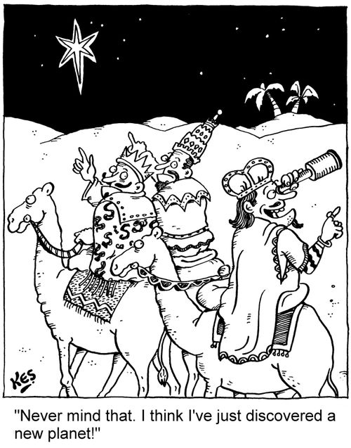 'Never mind that. I think I've just discovered a new planet!'
