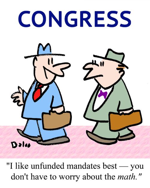 'I like unfunded mandates best - you don't have to worry about the math.'