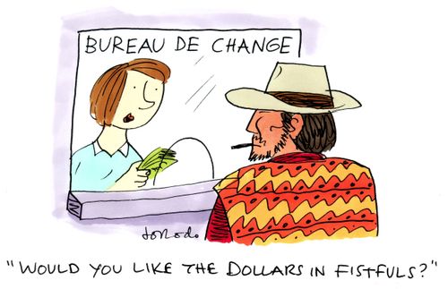 "Would you like the dollars in fistfuls?"