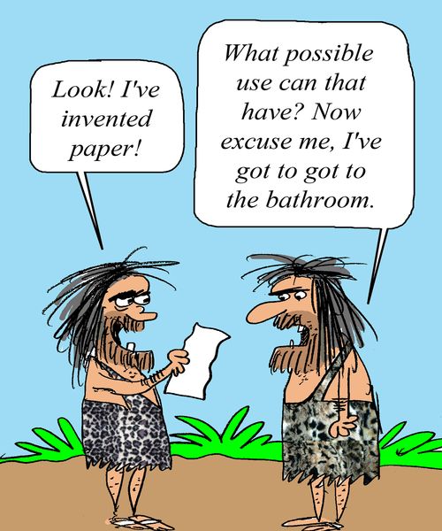 'What possible use can that have?  Now excuse me, I've got to go to the bathroom.'