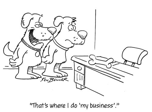 "That's where I do 'my business'."