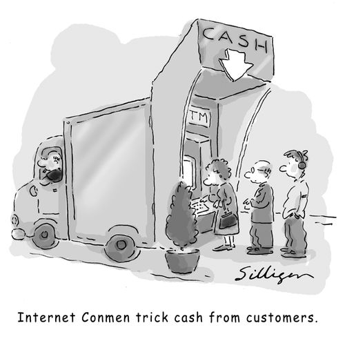 Internet conmen trick cash from customers.