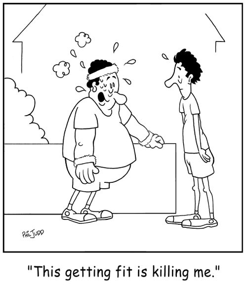 'This getting fit is killing me.'