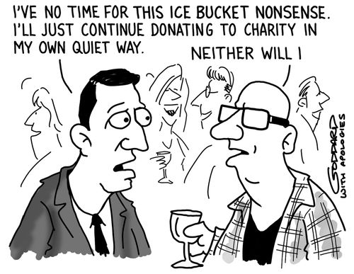'I've no time for the ice buck nonsense. I'll just continue donating to charity in my own quiet way.'
