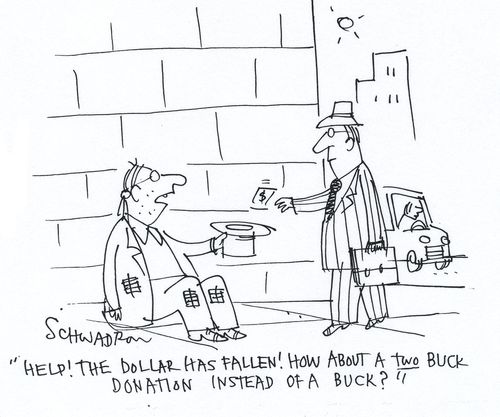 'Help! The dollar has fallen! How about a two buck donation instead of a buck?'