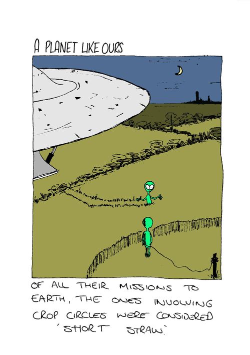 Of all their missions to Earth, the ones involving crop circles were considered 'short straw'.