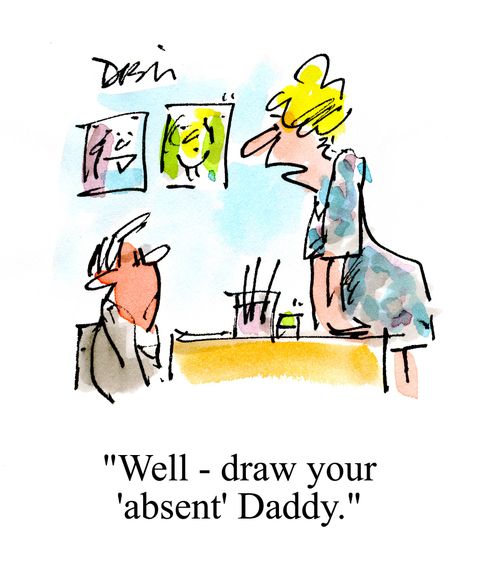 'Well, draw your absent Daddy.'