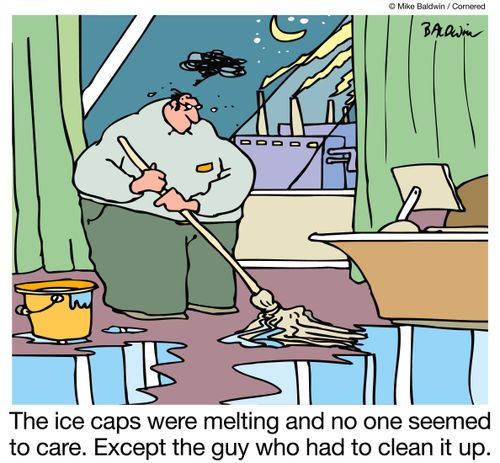The ice caps were melting and no one seemed to care. Except the guy who had to clean it up.