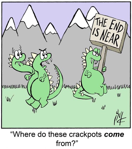 'Where do these crackpots come from?'