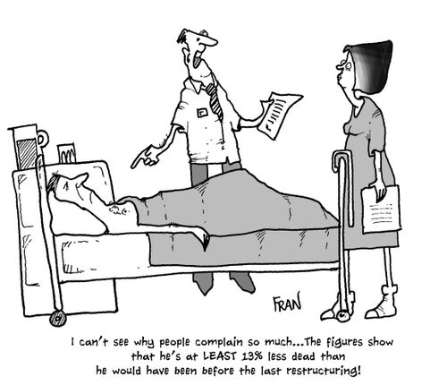 'I can't see why people complain so much...the figures show that he's at LEAST 13% less dead than he would have been...'