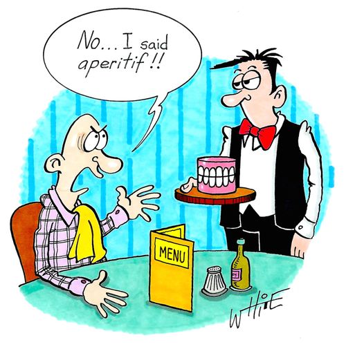 "No...I said aperitif!!"
