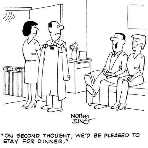 "On second thought, we'd be pleased to stay for dinner."