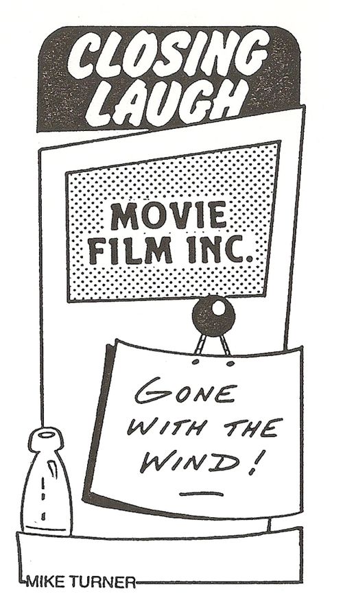 Closing Laugh Movie Film: Gone with the Wind!