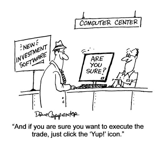 'And if you are sure you want to execute the trade, just click the 'Yup!' icon.'