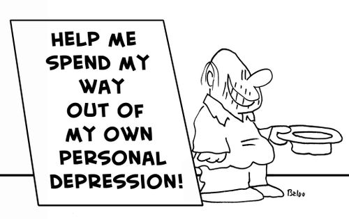 Help me spend my way out of my own personal depression.