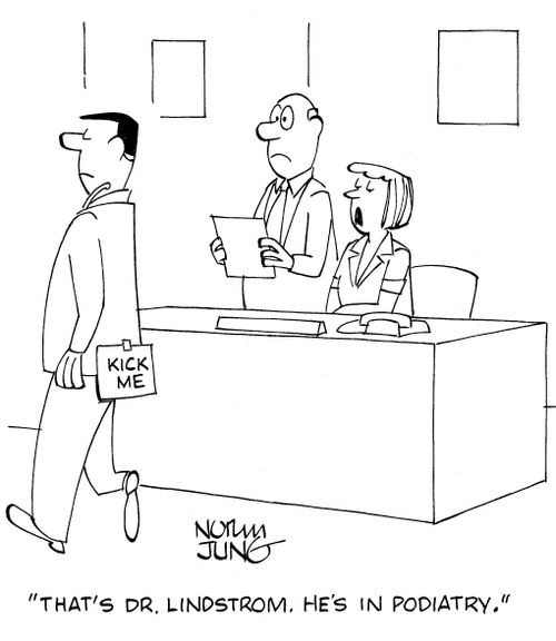'That's Dr. Lindstrom. He's in podiatry.'