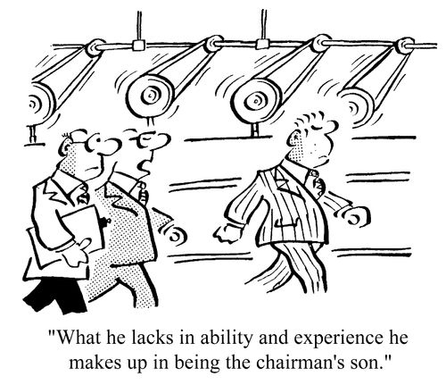What he lacks in ability and experience he makes up in being the chairman's son.