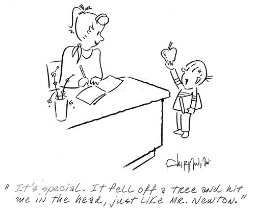 'It's special. It fell off a tree and hit me in the head, just like Mr.Newton.'