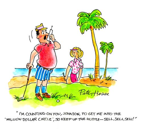 'I'm counting on you, Johnston, to get me into the million dollar circle, so keep up the hustle, sell, sell, sell!'