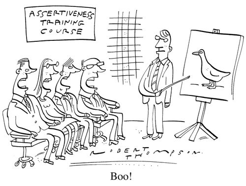 'Assertiveness training course' Man points to a picture of a goose "Boo!"