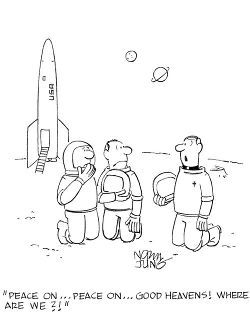 'Peace on...peace on...good heavens! Where are we?!'
