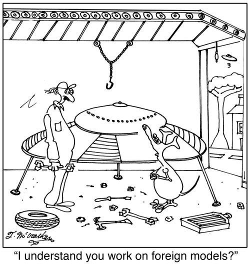 'I understand you work on foreign models?'