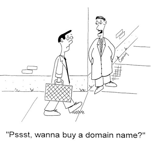"Pssst, wanna buy a domain name?"