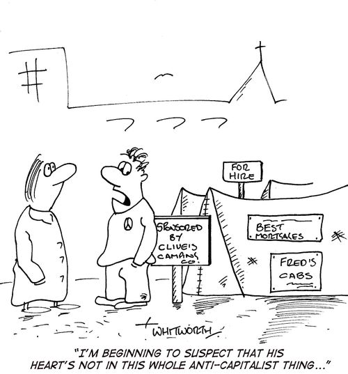 'I'm beginning to suspect his heart's not in this whole anti-capitalism thing...'