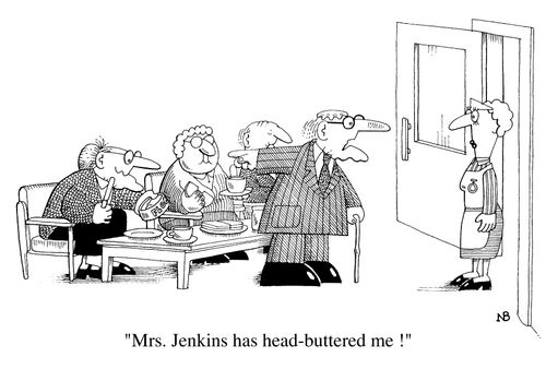 Old Age Pensioners home, "Mrs. Jenkins has head-buttered me!"