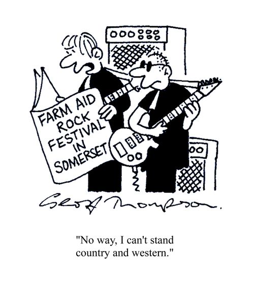 'No way, I can't stand country and western.' (Farm Aid Rock festival in Somerset.)