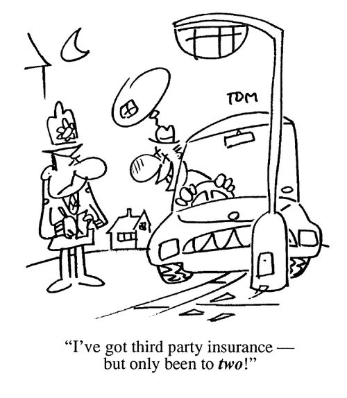 'I've got third party insurance, but only been to two!'