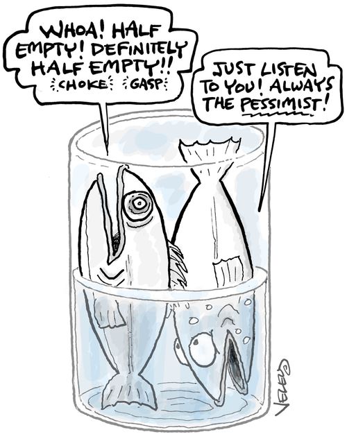 'Whoa! Half empty! Definitely half empty!' 