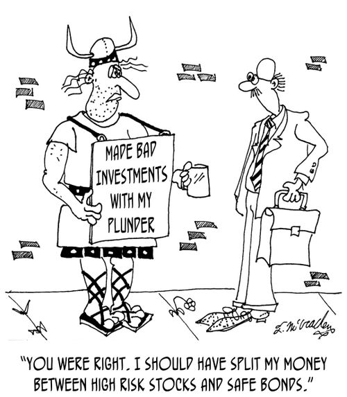 "You were right. I should have split my money between high risk stocks and safe bonds."