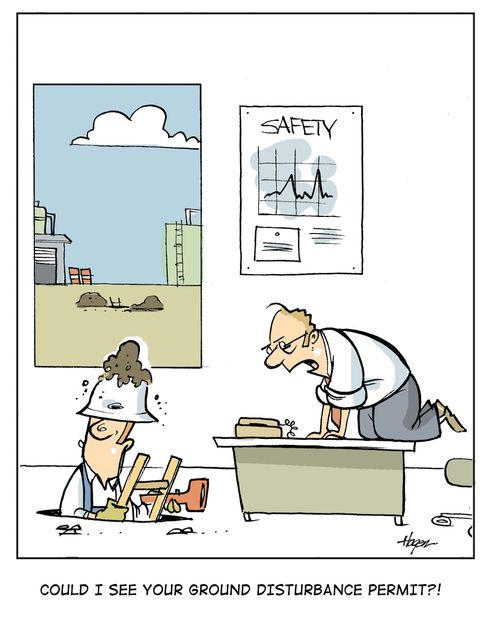 'Could I see your ground disturbance permit?!'
