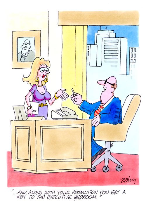 'And along with your promotion you get a key to the executive bedroom.'
