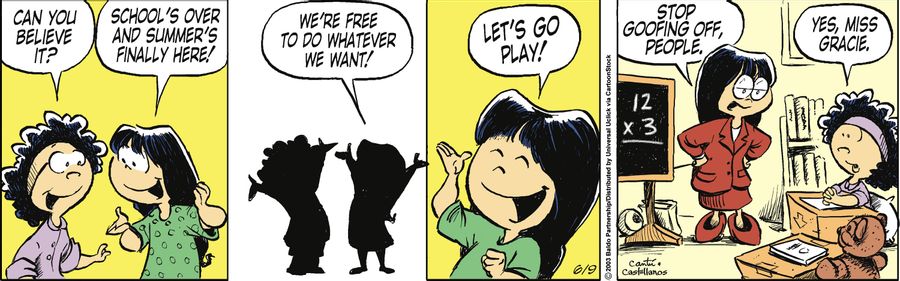 "School's over and summer's finally here! We're free to do whatever we want! Let's go play!"