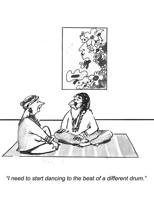 'I need to start dancing to the beat of a different drum.'