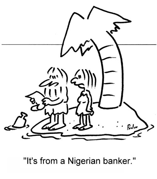 'It's from a Nigerian banker.'