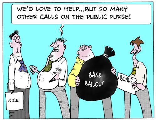 'We's love to help...but so many other calls on the public purse.'
