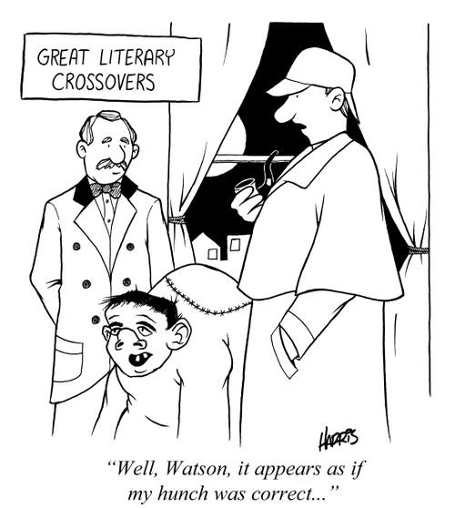 'Well, Watson, it appears as if my hunch was correct...'