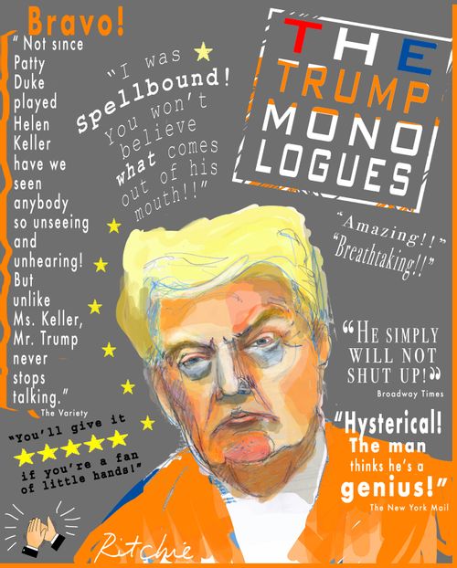 The Trump Monologues