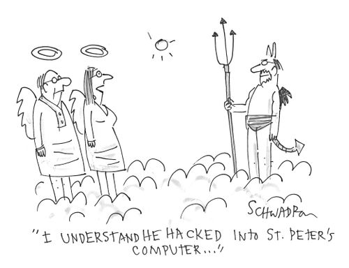 'I understand he hacked into St. Peter's computer...'