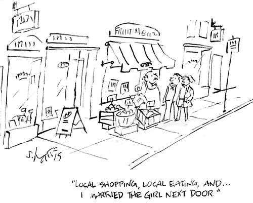"Local shopping, local eating, and...I married the girl next door."