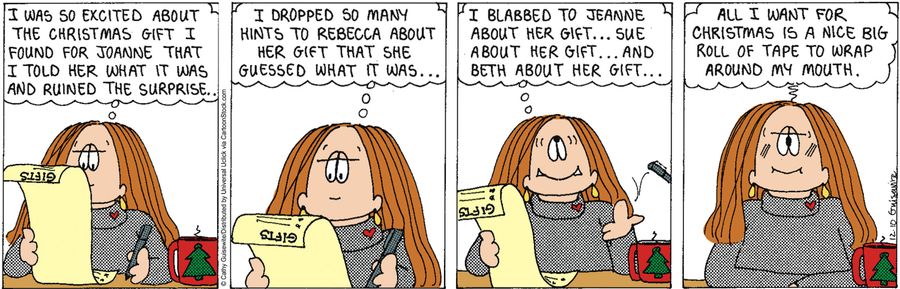 'All I want for Christmas is a nice big roll of tape to wrap around my mouth.'