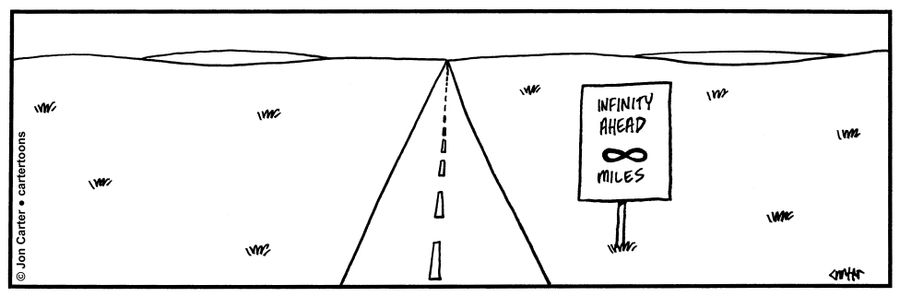 'Infinity ahead - ∞ miles.'