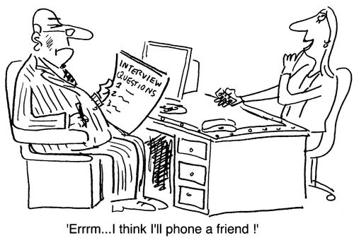 "errrm..I think I'll phone a friend."